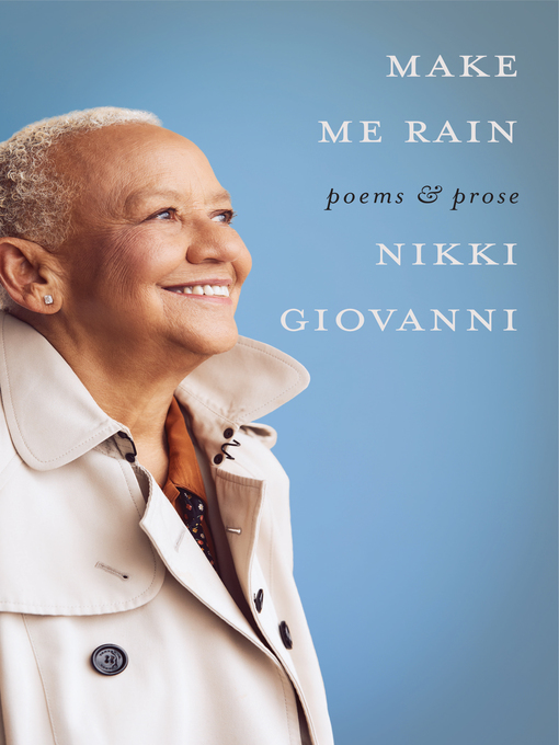Title details for Make Me Rain by Nikki Giovanni - Available